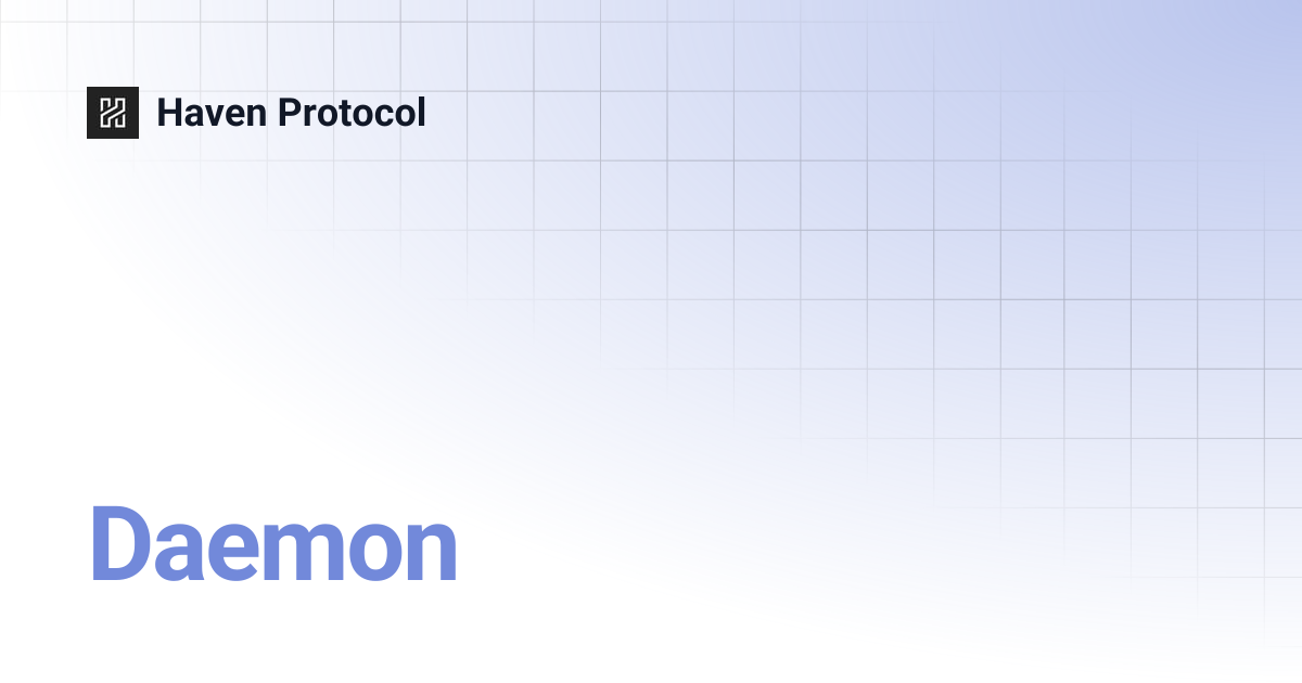 Daemon | Haven Protocol