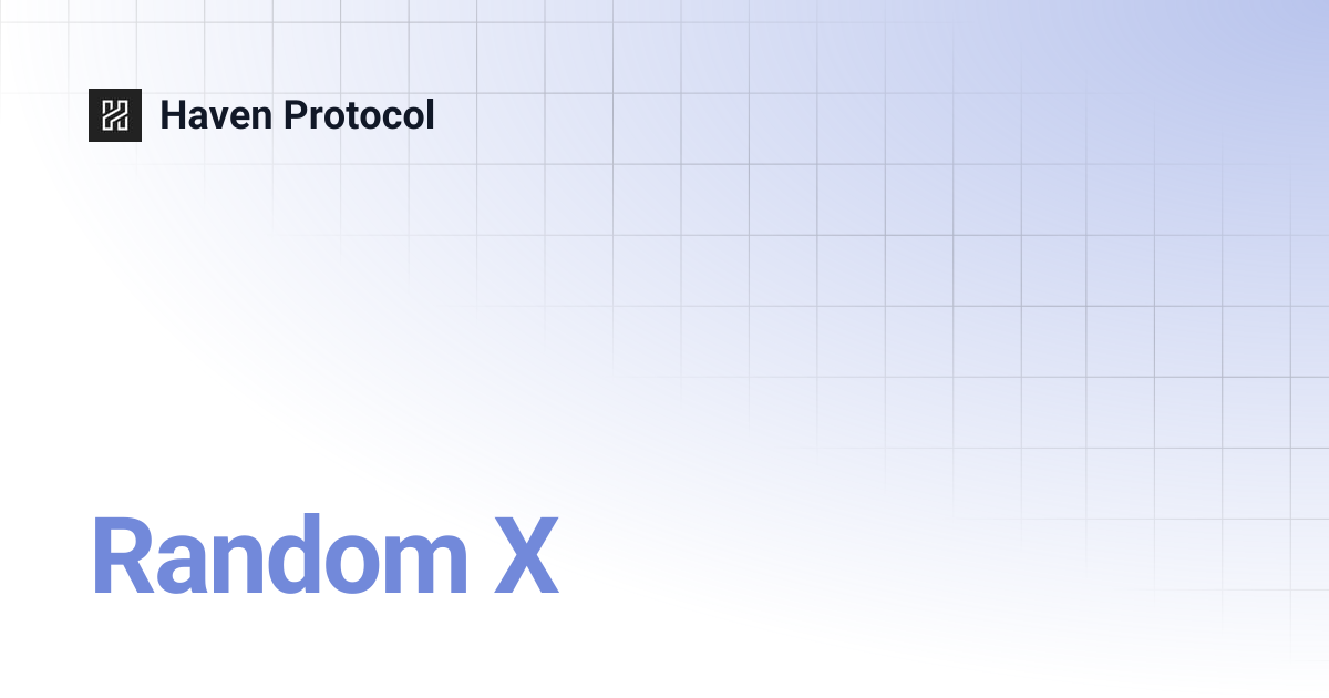 Random X | Haven Protocol